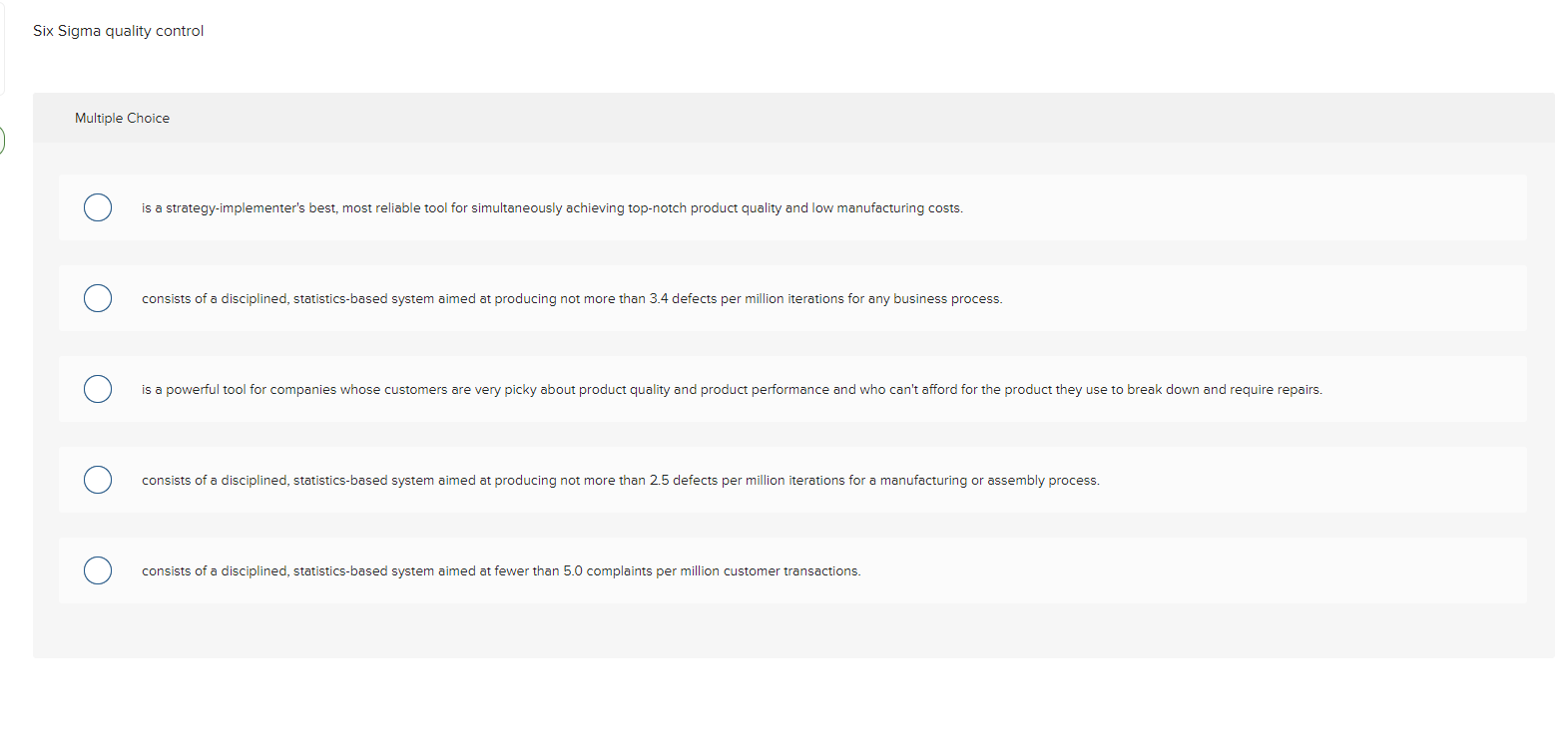 Six Sigma quality control Multiple Choice is a strategy-implementer's best, most