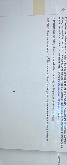 THE ANSWER IS NOT 55 or 54! In a continuous review inventory