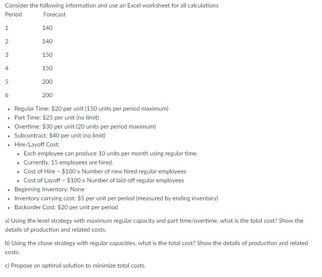 Please and A, B, and C with this format below Consiter