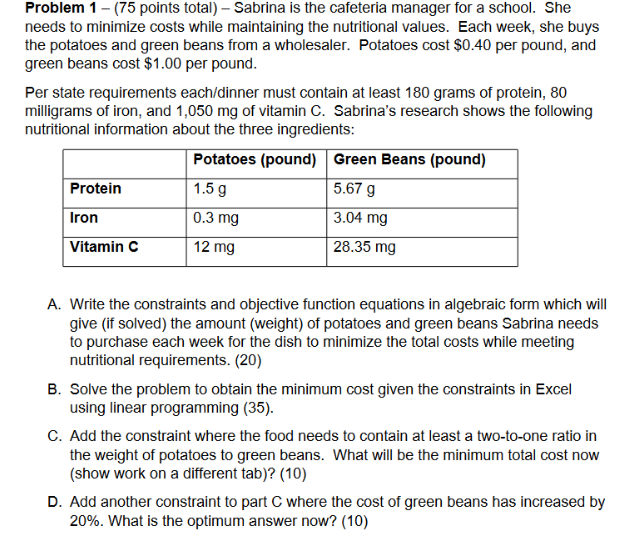 Problem 1 - (75 points total) - Sabrina is the cafeteria