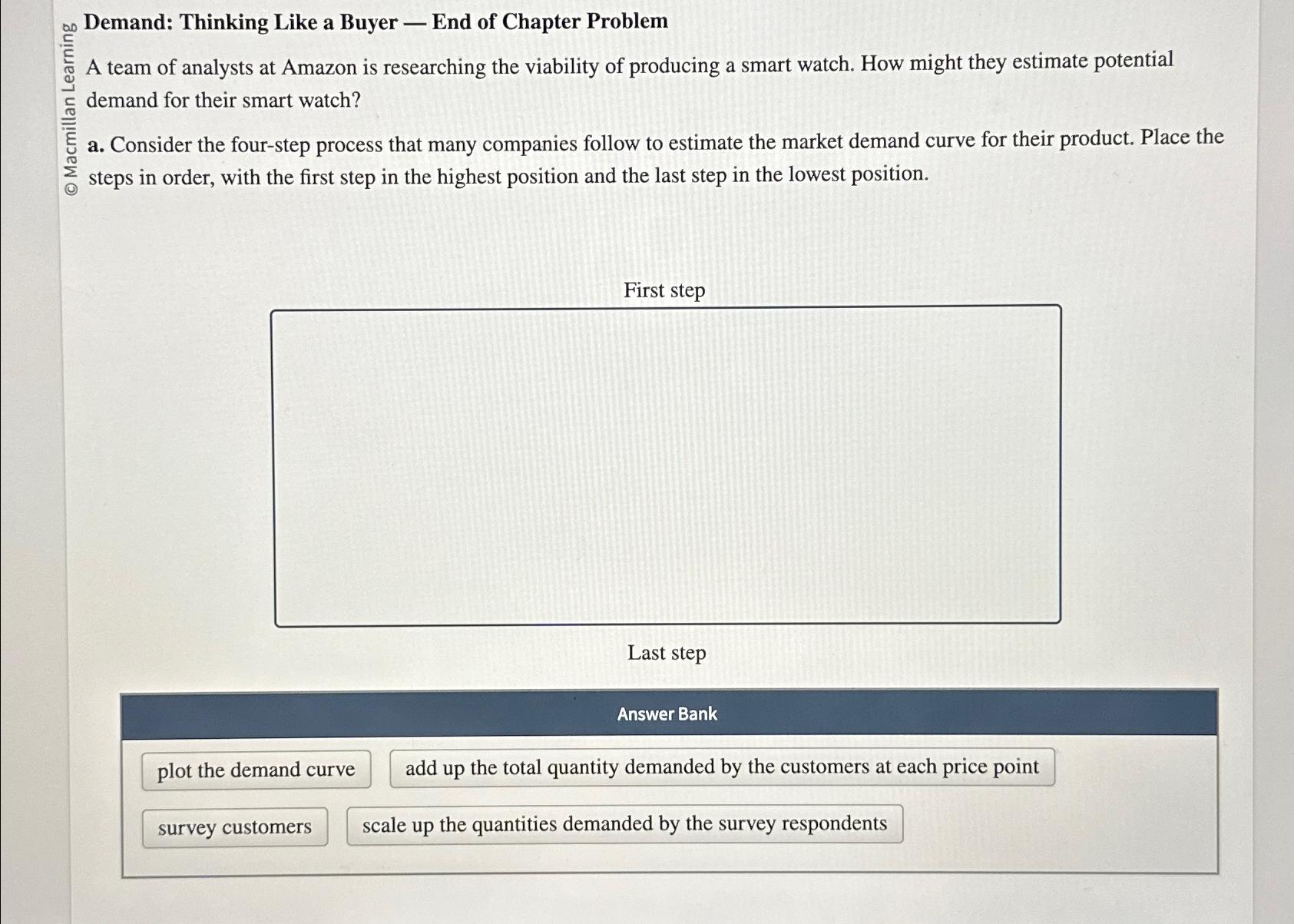  ? Demand: Thinking Like a Buyer End of Chapter Problem A