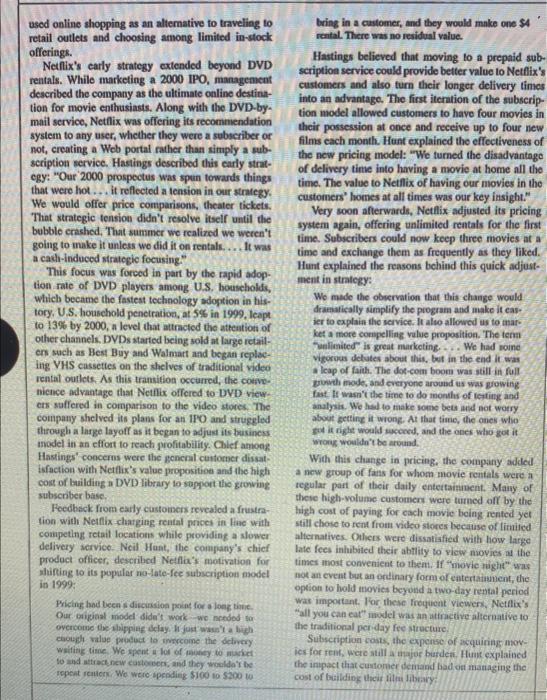 assess the source of Netflix's current strategic competitive advantage. How sustainable is