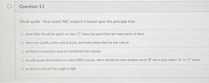  [Study guide - final exam] ABC analysis is based upon the