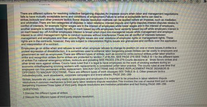  There are different options for resolving collective bargaining disputes. An impasse