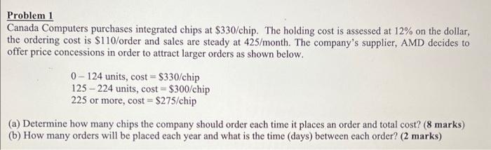 Please solve a) and b). Thank you :) Problem 1 Canada Computers