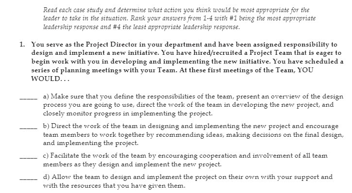  Read each case study and determine what action you think would