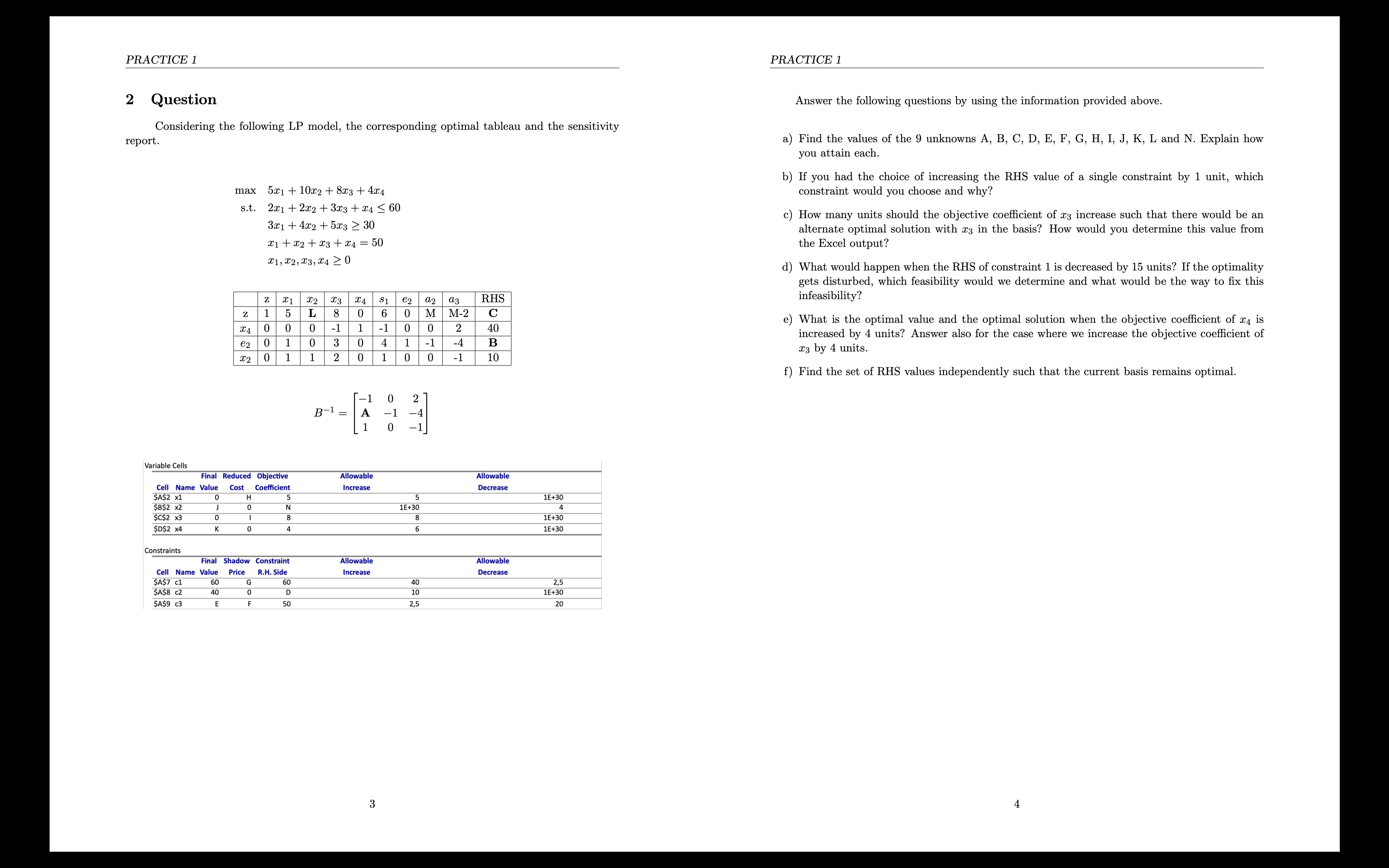  2 Question Considering the following LP model, the corresponding optimal tableau
