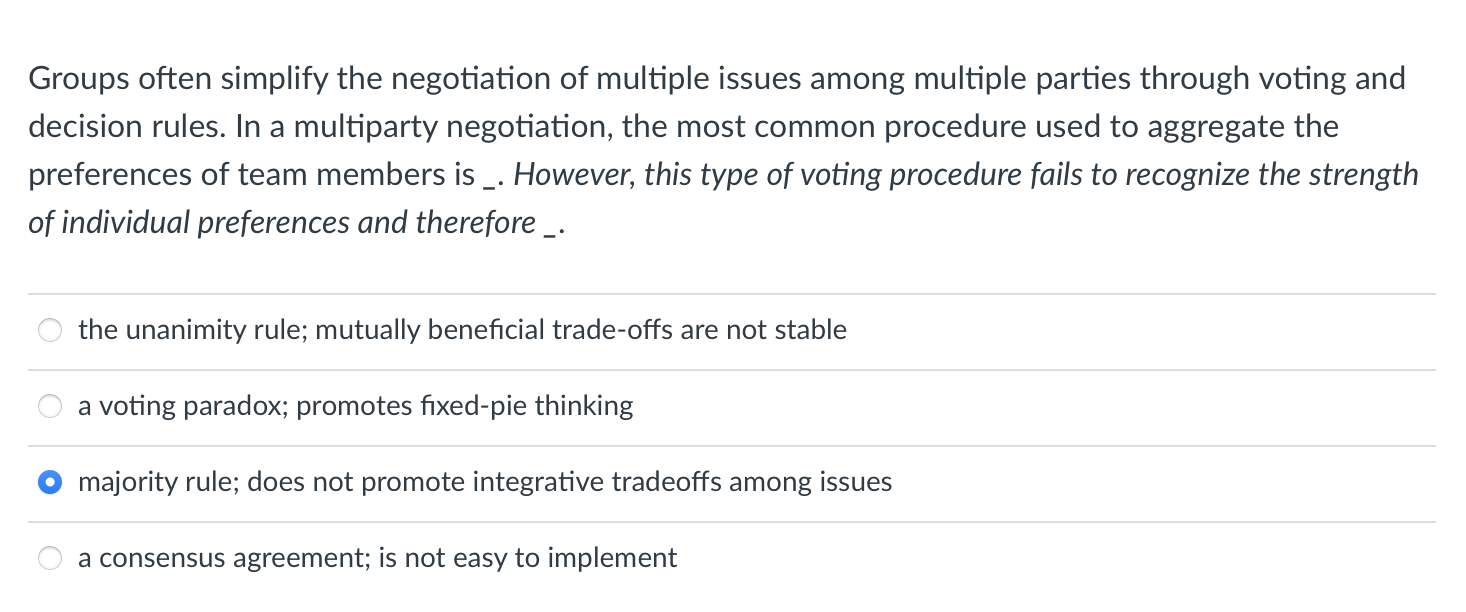  Groups often simplify the negotiation of multiple issues among multiple parties