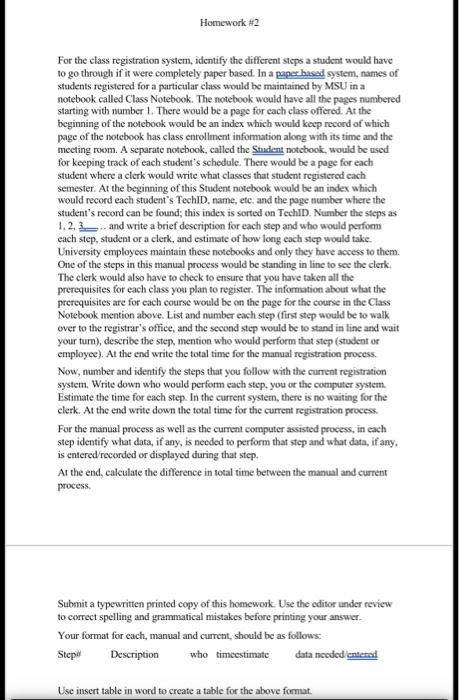 For the class registration system, identify the different steps a student
