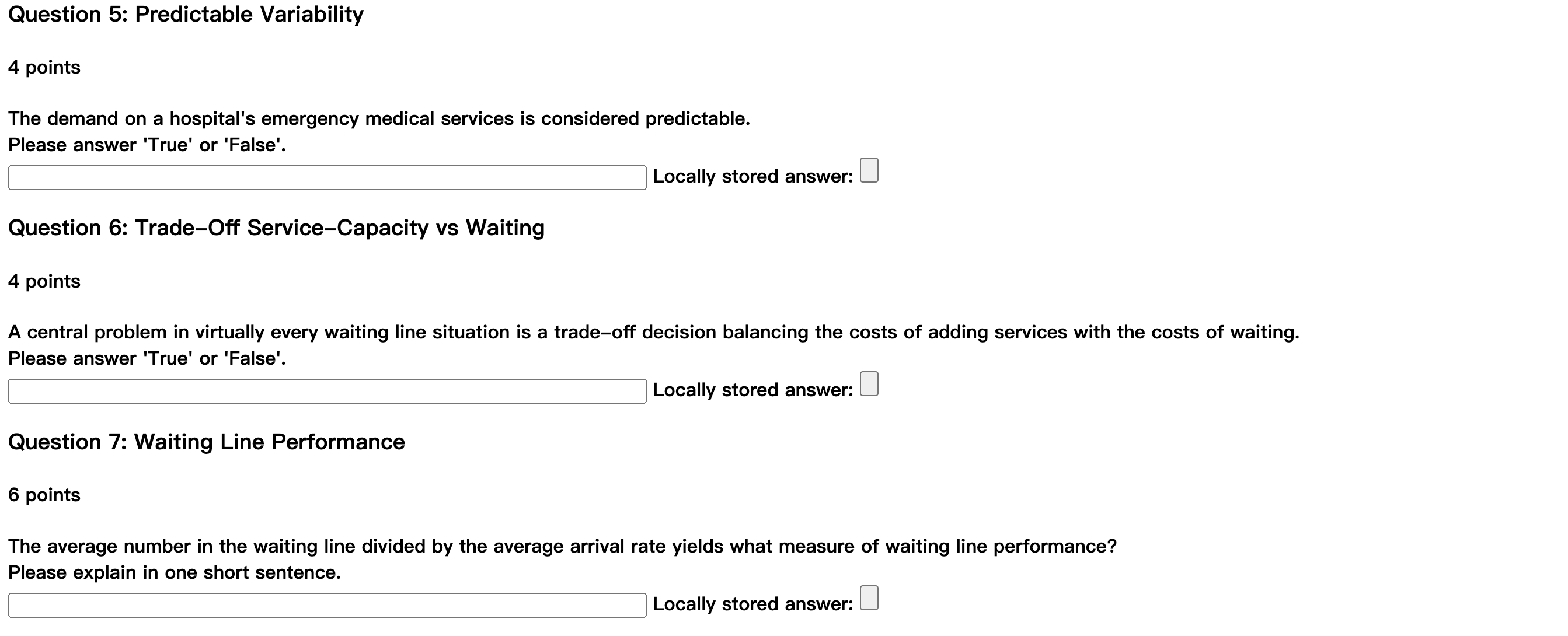  Question 5: Predictable Variability 4 points The demand on a hospital's