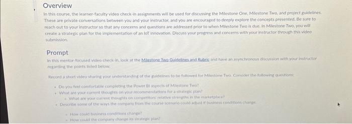  In this course, the learner-facilty video check-in assignments will be used
