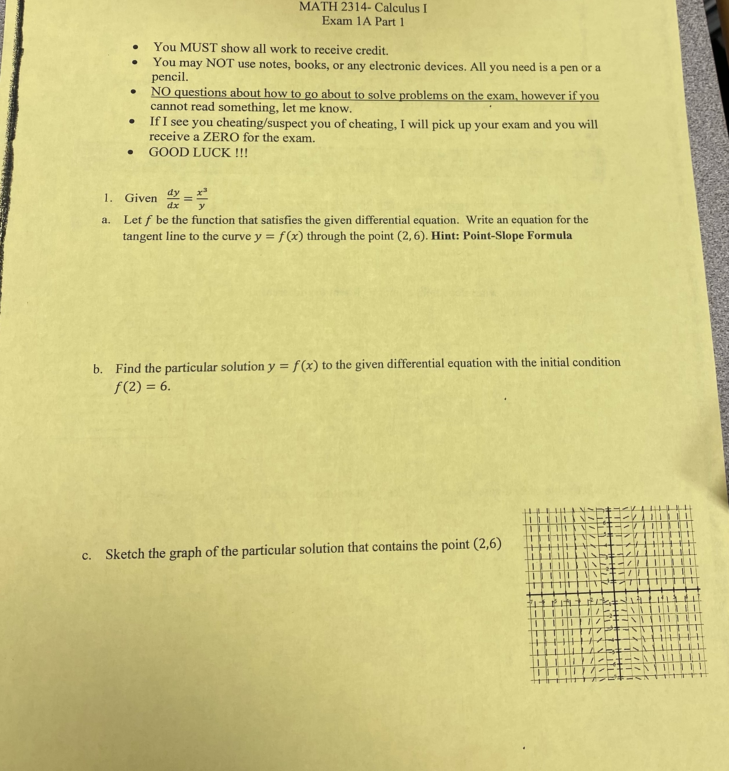 please help !!!! MATH 2314- Calculus I Exam 1A Part 1 You
