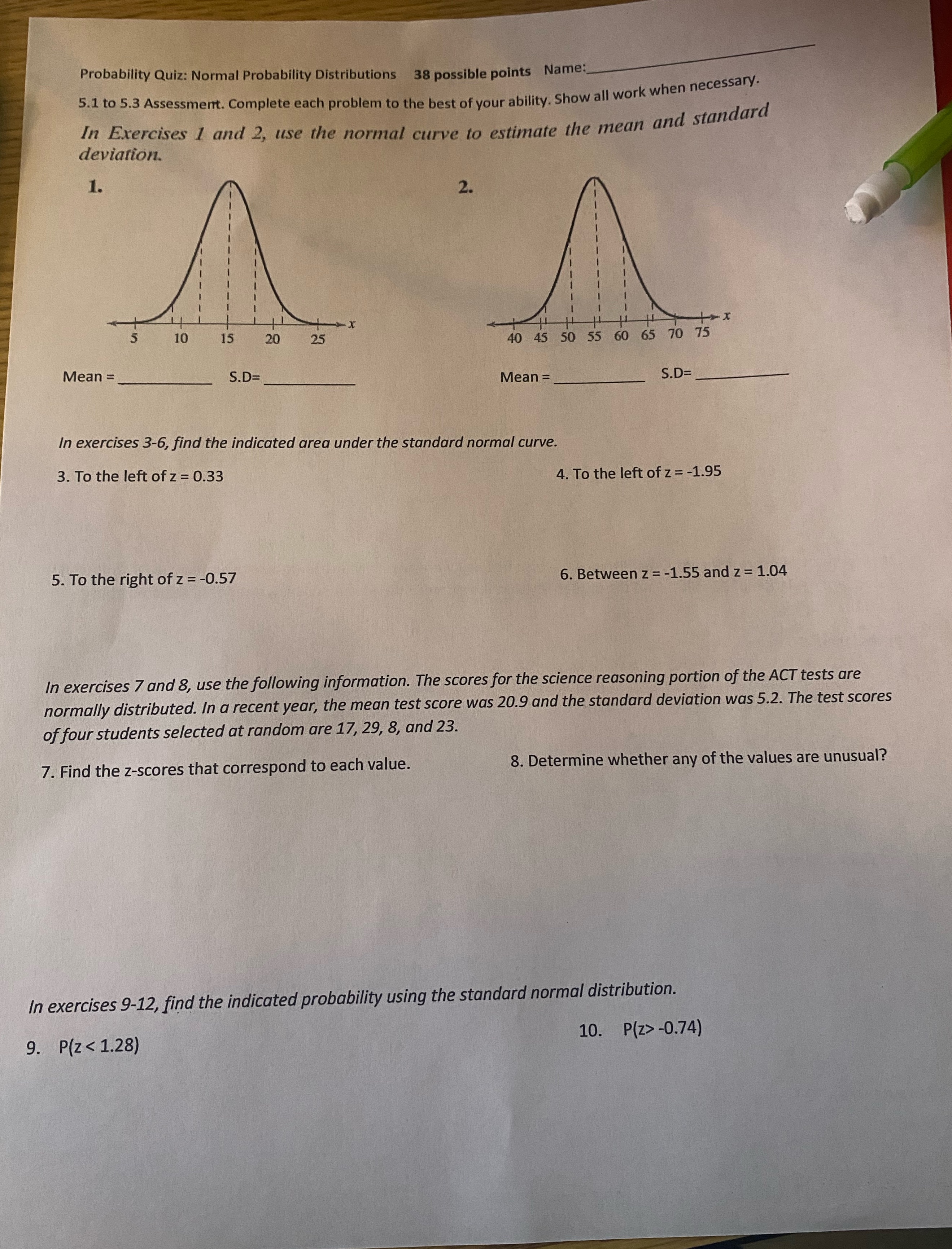 can you help me with these? Probability Quiz: Normal Probability Distributions 38