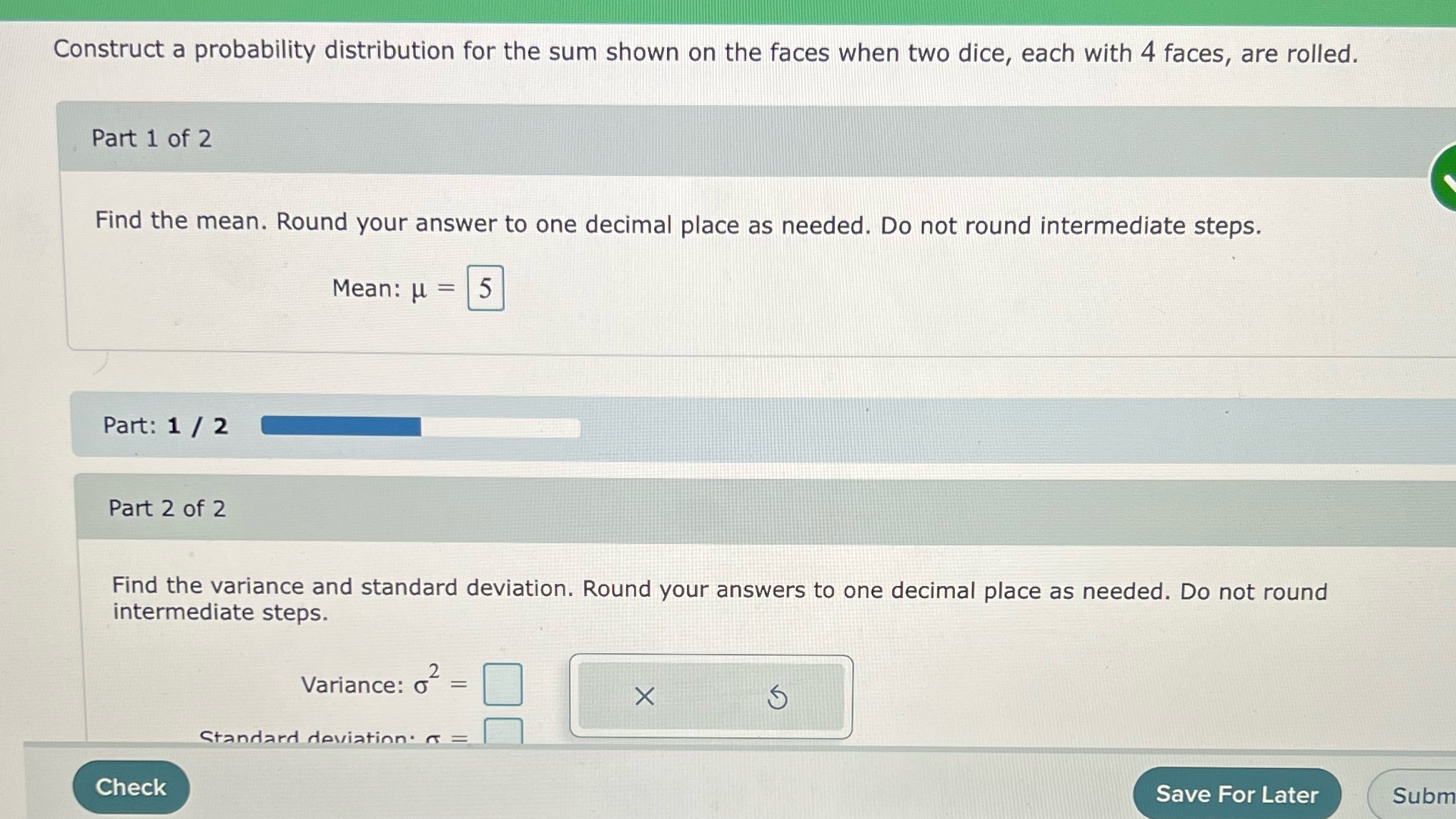 please help find the variance and standard deviation. Construct a probability distribution