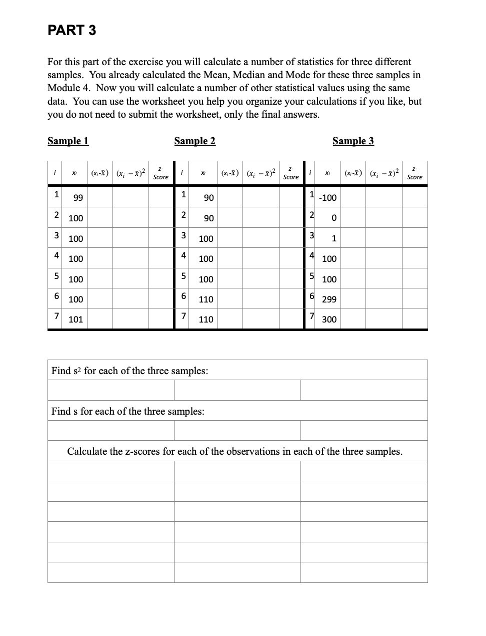 to that assignment. The extra columns are to help you organize your
