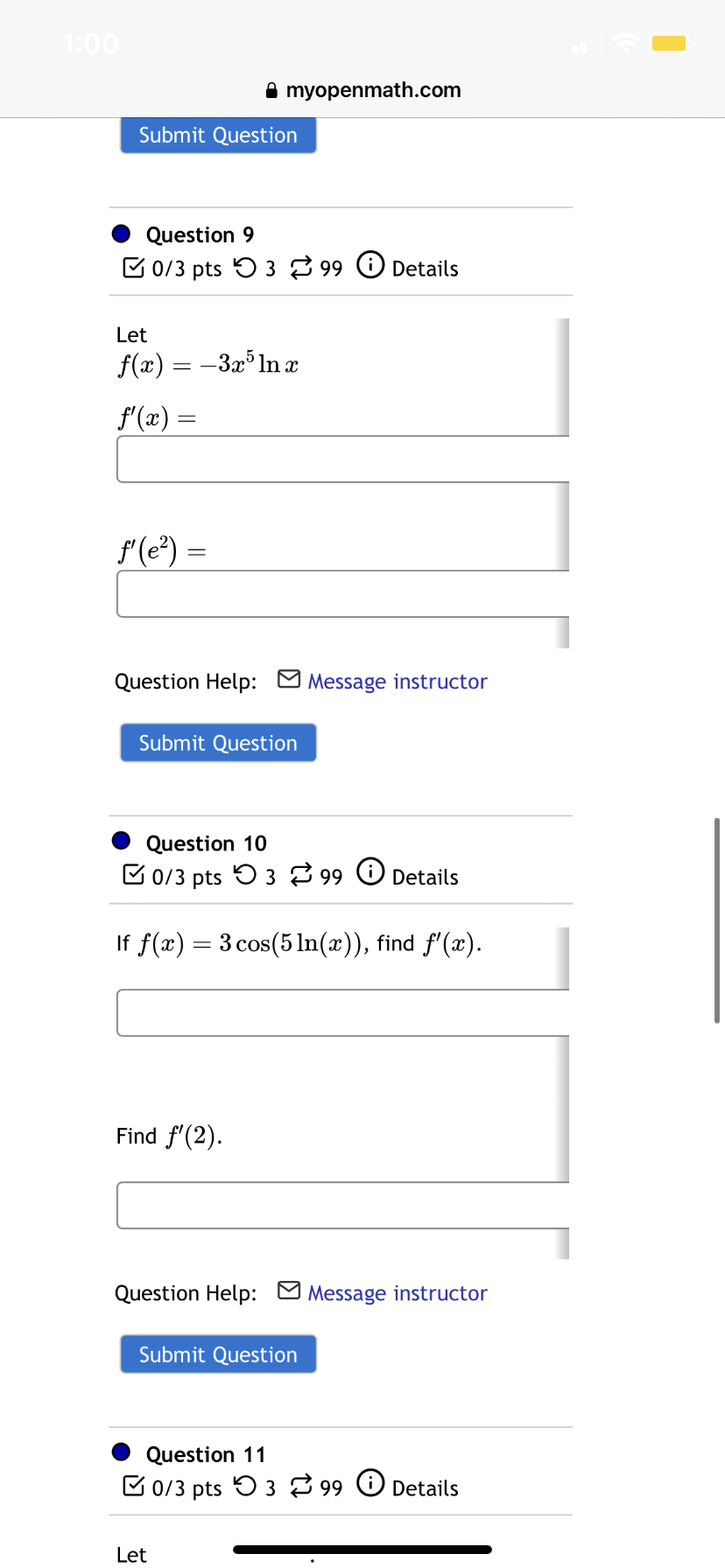 Question Help: Submit Question1:00 myopenmath.com Question 6 0/3 pts 9 3 99
