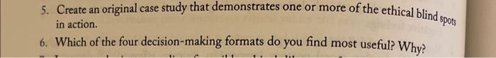 ethics and global aspects 5&6 please 5. Create an original case study