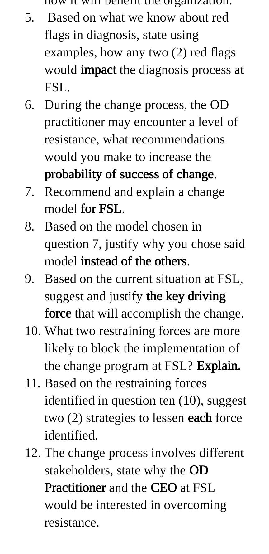  5. Based on what we know about red flags in diagnosis,
