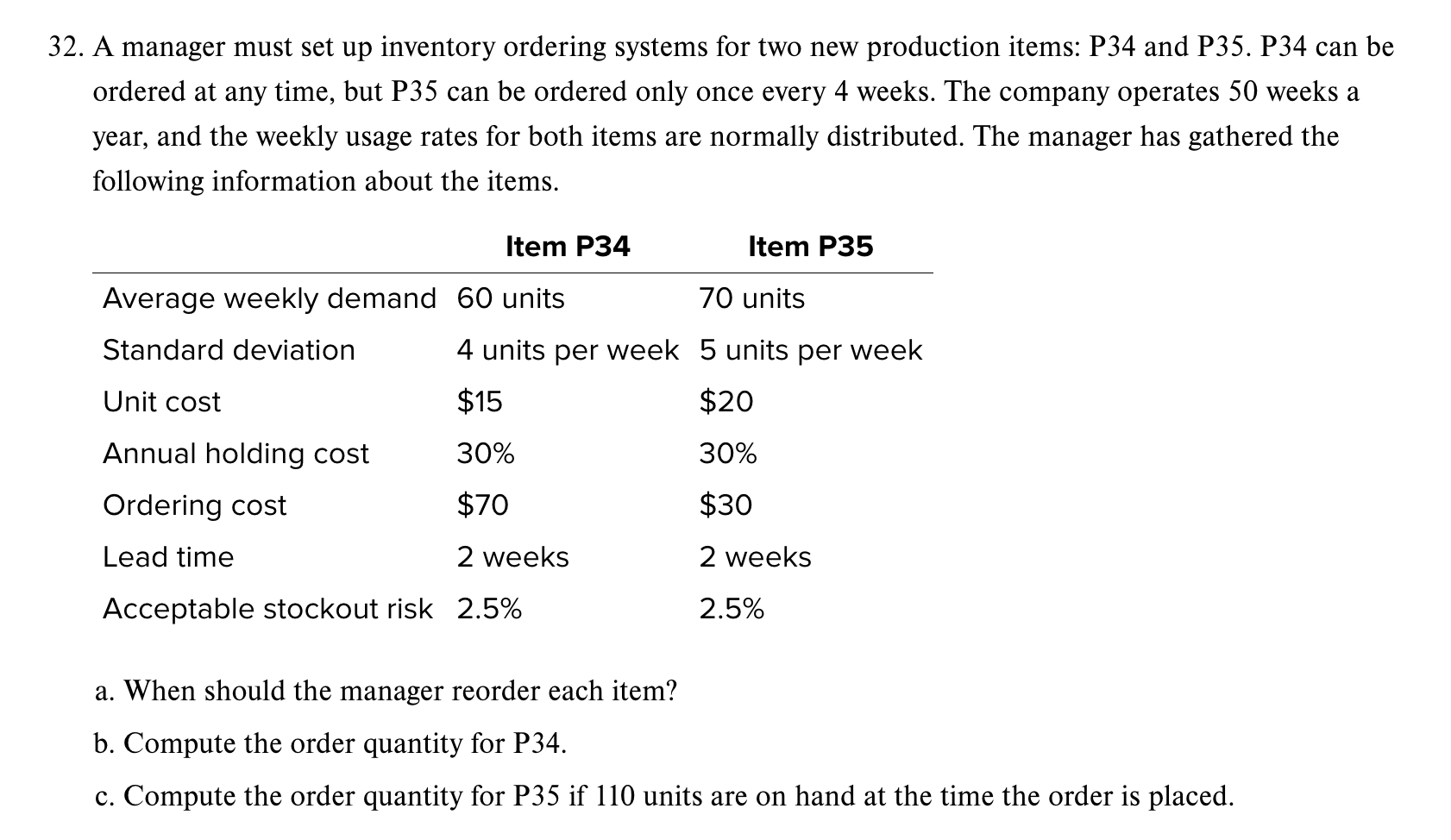 Please provide all calculations and work so I can learn how to