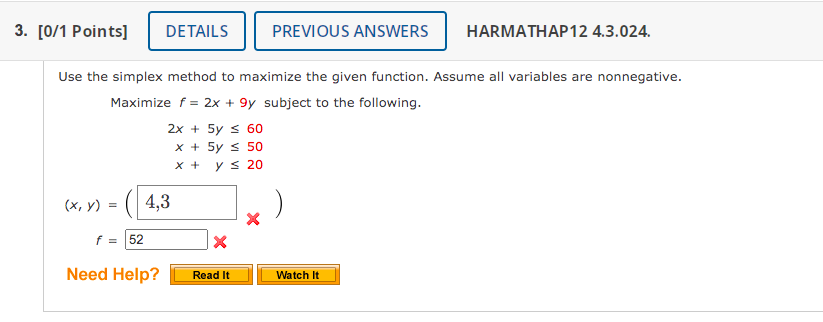  se the simplex method to maximize the given function. Assume all