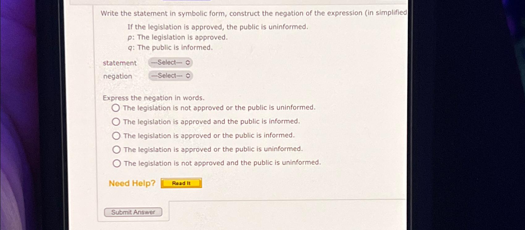  Write the statement in symbolic form, construct the negation of the