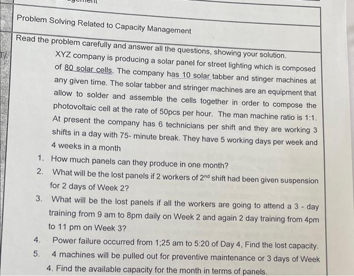  Problem Solving Related to Capacity Management Read the problem carefully and