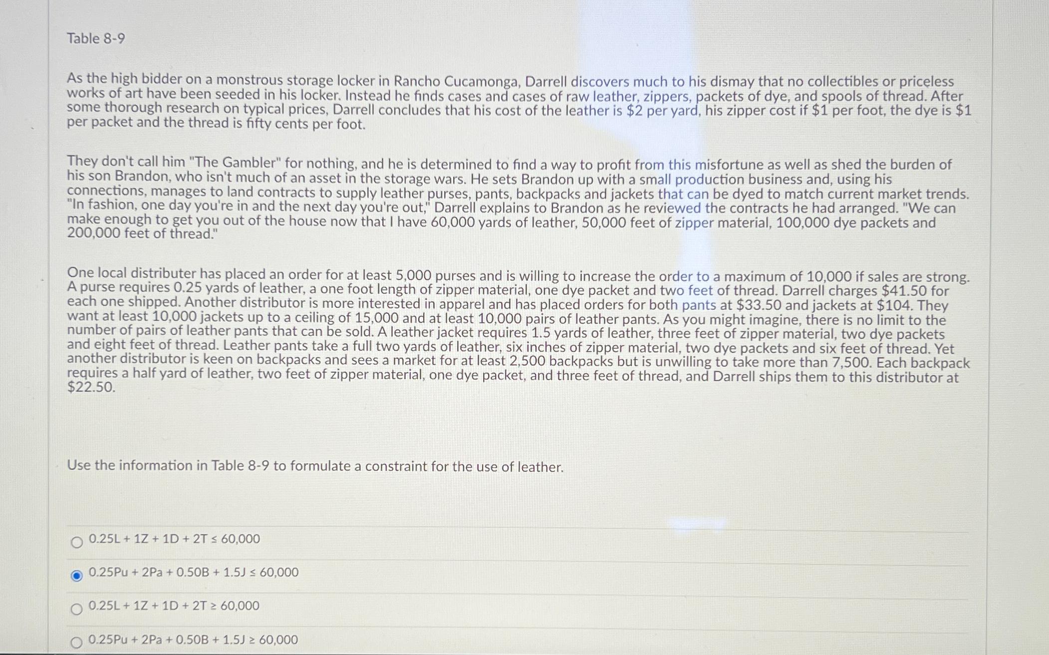  Table 8-9 As the high bidder on a monstrous storage locker