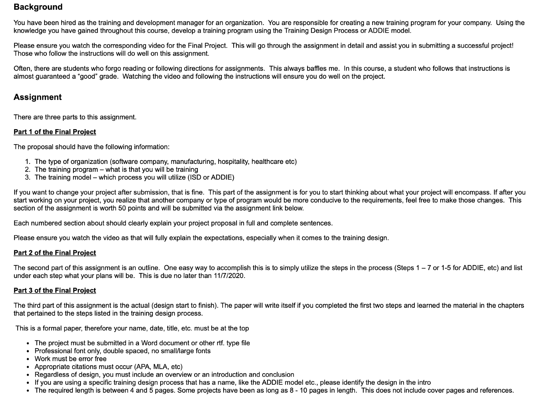  Background You have been hired as the training and development manager