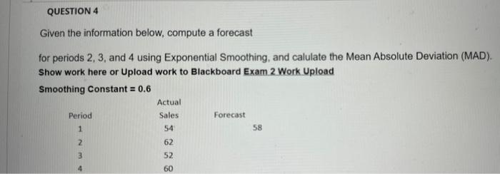please put solution thank you QUESTION 4 Given the information below, compute