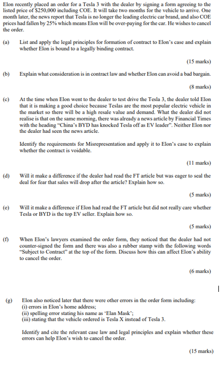  Please help, type out no written. Using Singapore Law, Elon recently
