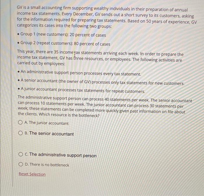 by a two-step process. Each resource is staffed by one employee. Customer