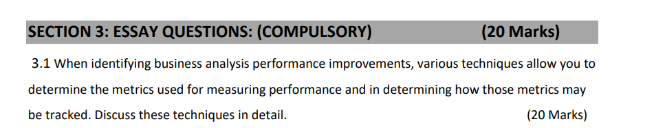 BUSINESS ANALYSIS - SECTION 3 -QUESTION 3 3.1 When identifying business analysis