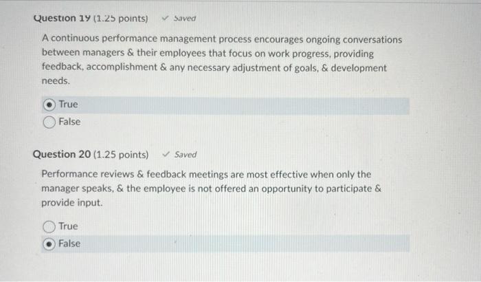  A continuous performance management process encourages ongoing conversations between managers \&