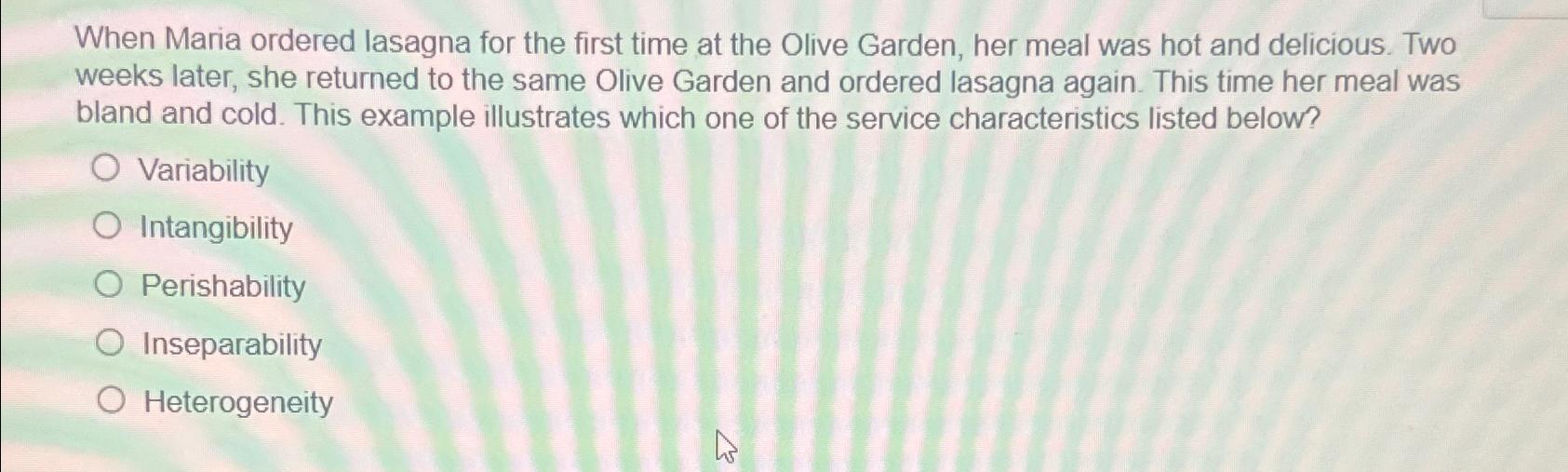  When Maria ordered lasagna for the first time at the Olive