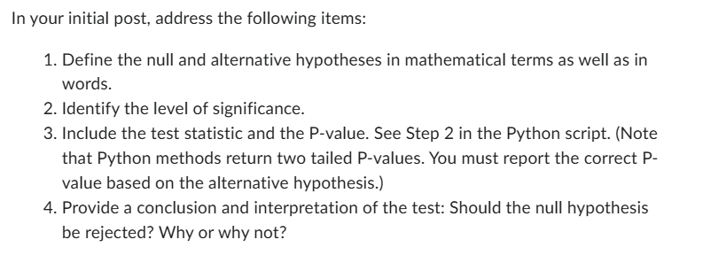  In your initial post, address the following items: 1. Define the
