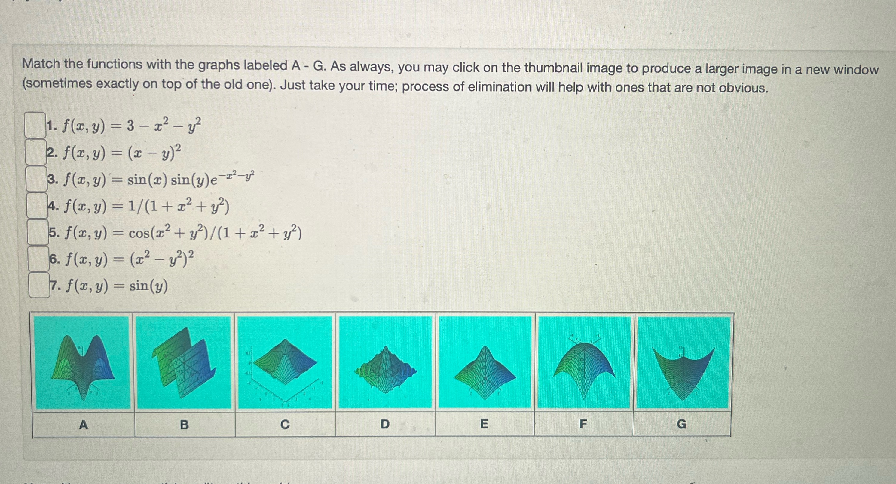  Match the functions with the graphs labeled A - G. As