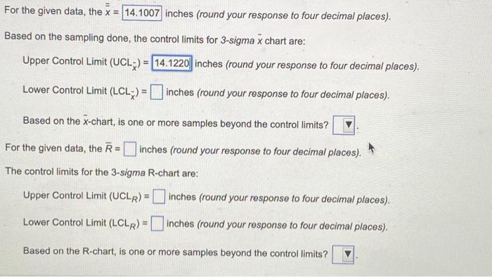 ( 3 sigma) for this problem. Twelve samples, each containing five parts,