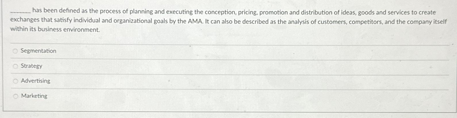  has been defined as the process of planning and executing the