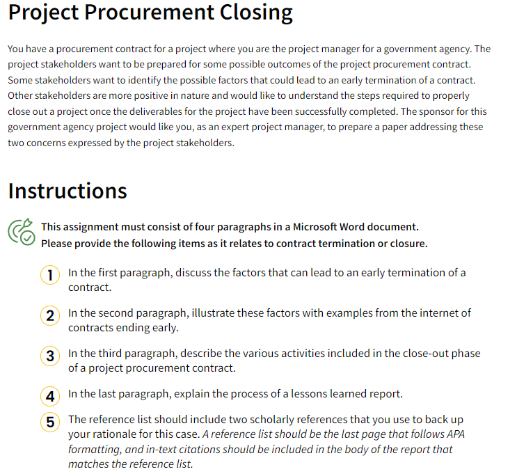  Project Procurement Closing You have a procurement contract for a project