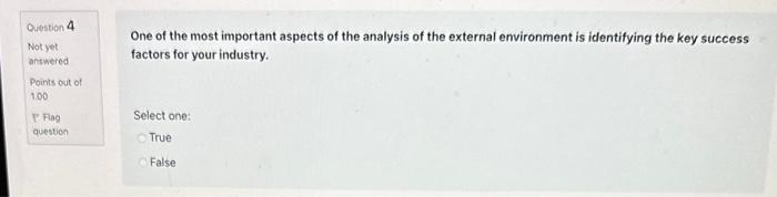 Points out of 1.00 Select one: True False Question 2 Answer saved
