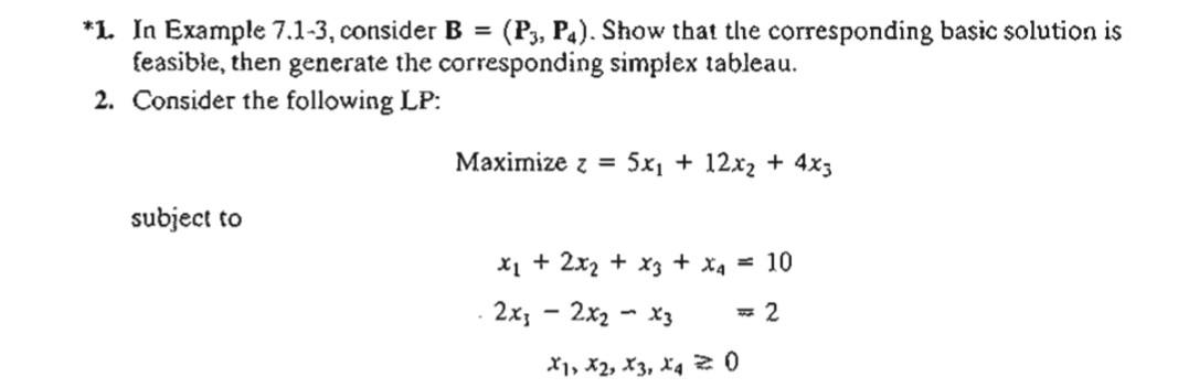  *1. In Example 7.1-3, consider B=(P3,P4). Show that the corresponding basic