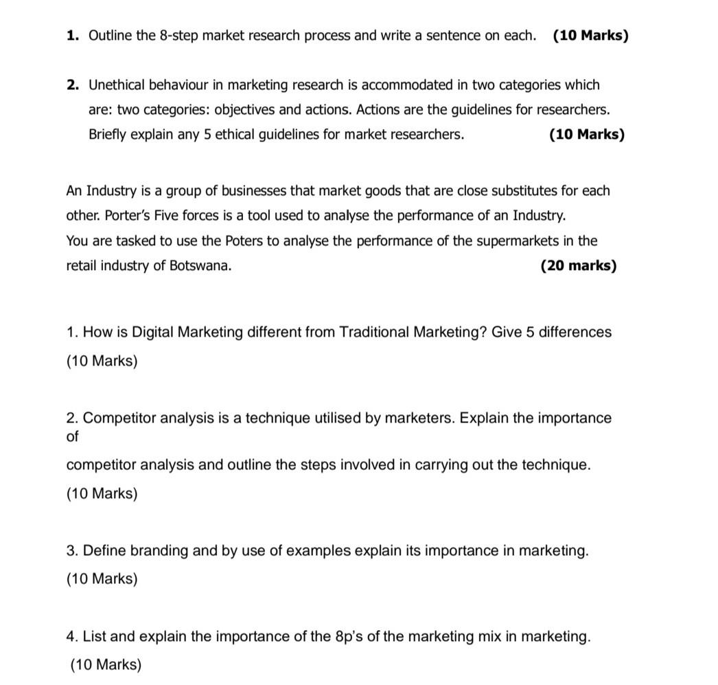 1. Outline the 8-step market research process and write a sentence