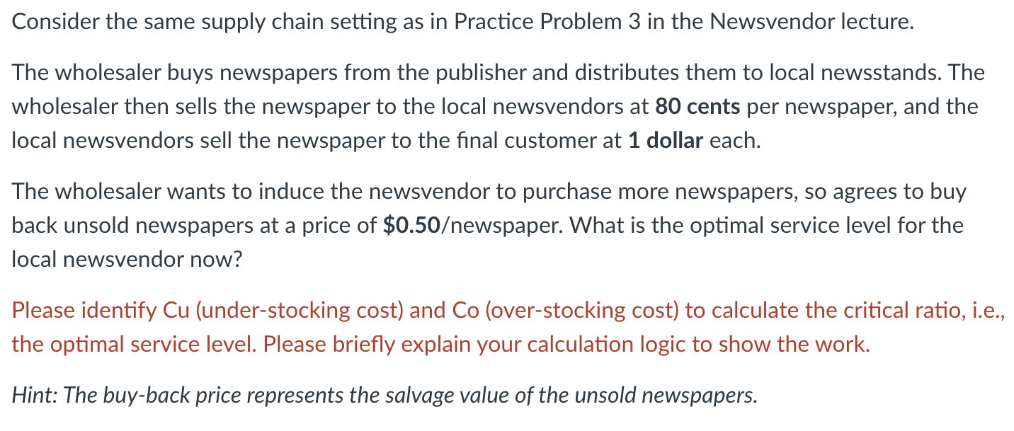 Consider the same supply chain setting as in Practice Problem 3