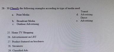  26-30 Classify the following exanples according to type of media used: