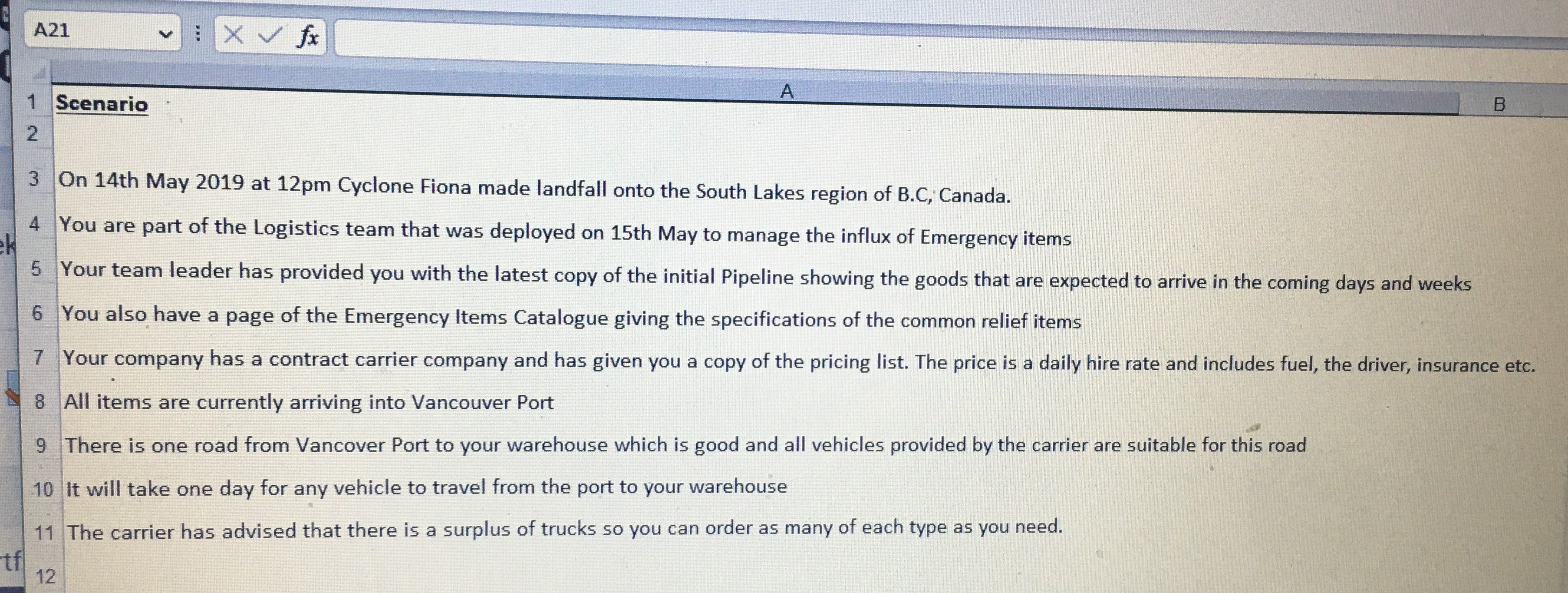 region of B.C, Canada. 4 You are part of the Logistics team