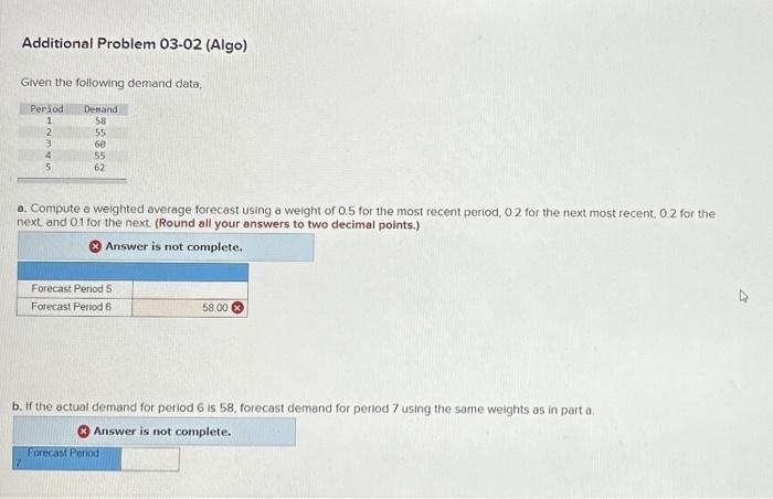  Additional Problem 03-02 (Algo) Given the following demand data; o. Compute