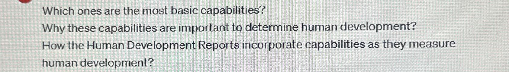  Which ones are the most basic capabilities? Why these capabilities are