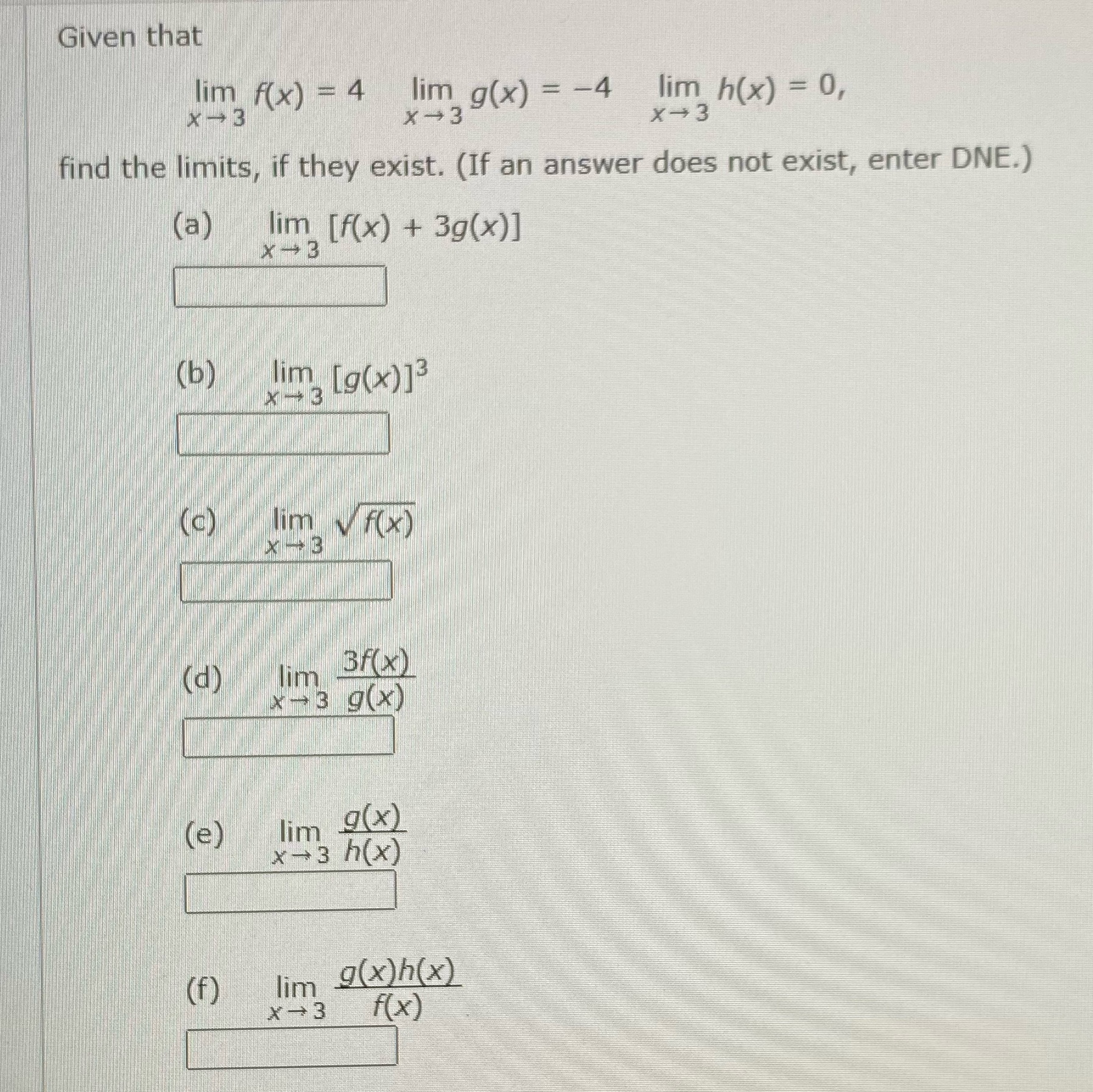 Given that X - 3 lim f(x) = 4 lim g(x)