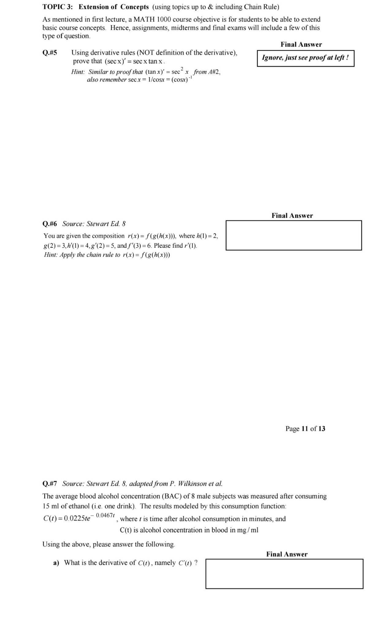 (i.e. 1 = 10 min.) ? Final Answer c) How rapidly was