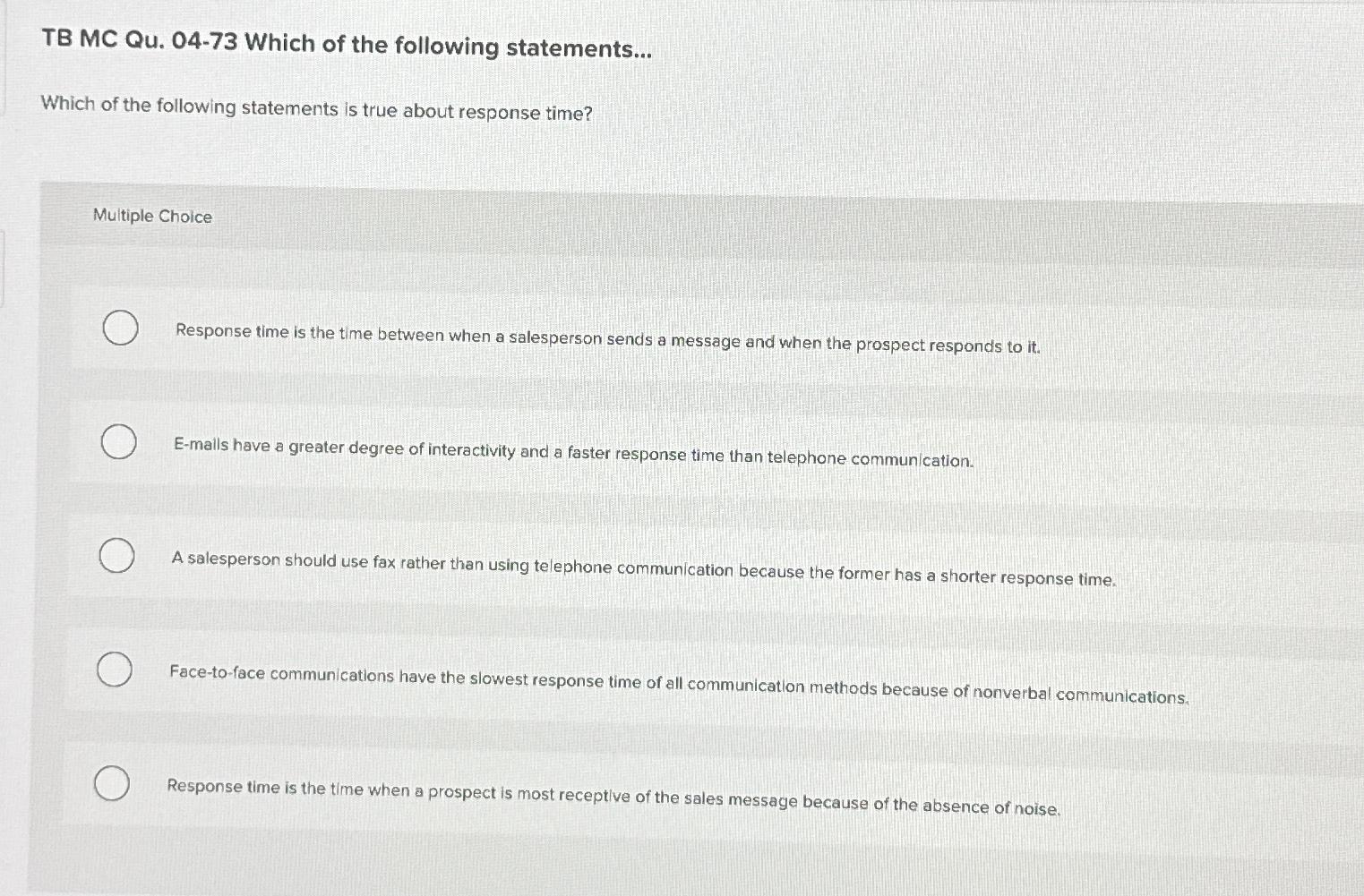  TB MC Qu.04-73 Which of the following statements... Which of the